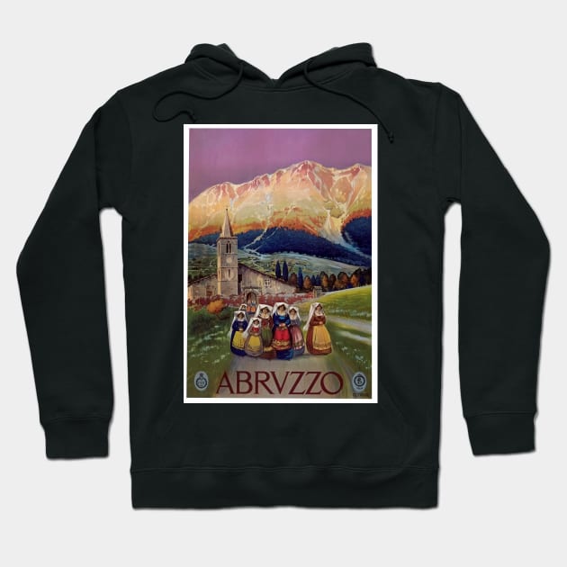 Reprint of Vintage Travel Poster to Abruzzo/Abrvzzo, Italy Hoodie by vintageposterco